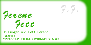 ferenc fett business card